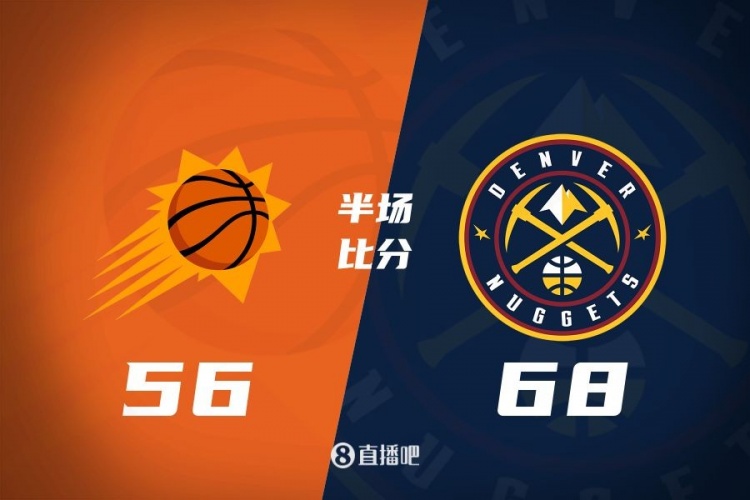 半場戰報：太陽落後掘金12分 約基奇13分8板9助 太陽三巨頭31分